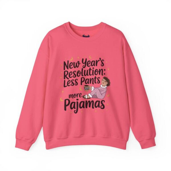 New Year less pants Resolution Crewneck Sweatshirt