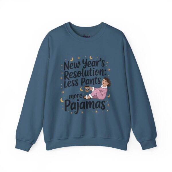 New Year less pants Resolution Crewneck Sweatshirt - Image 6