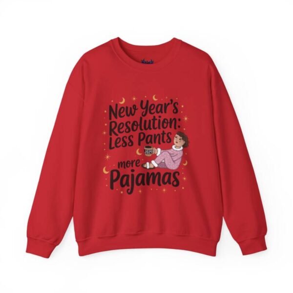 New Year less pants Resolution Crewneck Sweatshirt - Image 9