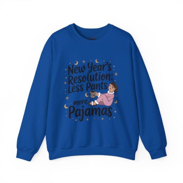 New Year less pants Resolution Crewneck Sweatshirt - Image 7