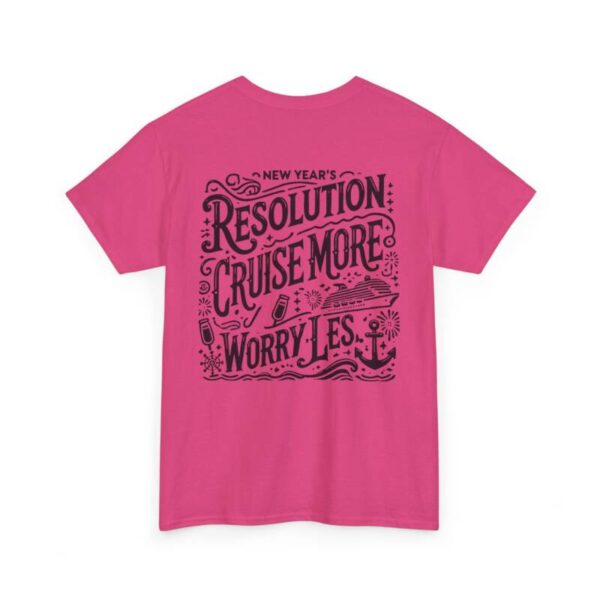 Cruise more new year resolution Heavy Cotton Tee - Image 26