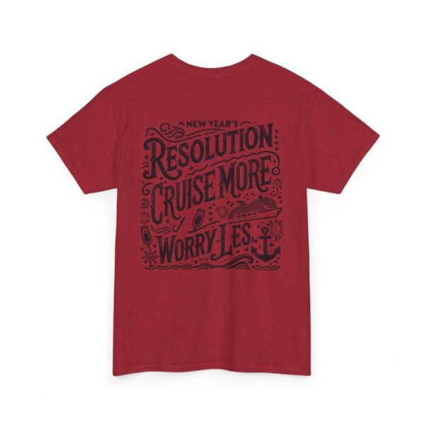 Cruise more new year resolution Heavy Cotton Tee