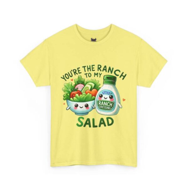 Your my Salad Dressing - Image 7