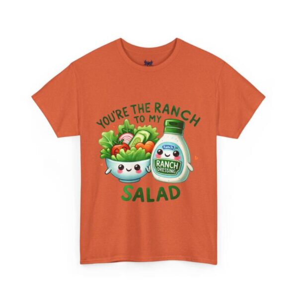 Your my Salad Dressing - Image 6